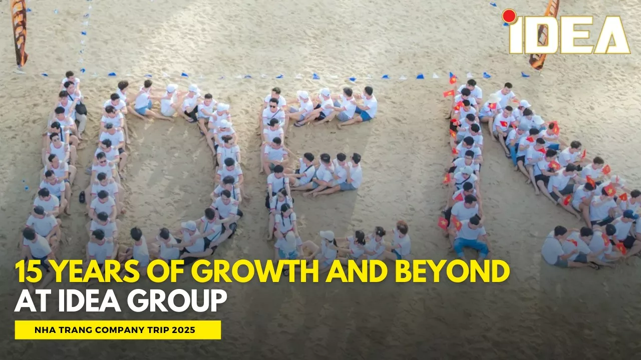 RECAP| Company Trip Nha Trang 2025 -IDEA Group’s 15th Anniversary